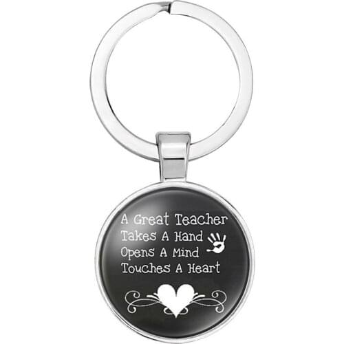 Great teacher takes a hand opens mind and touches heart shapes future keychain 2017 Teachers Day gifts key chain
