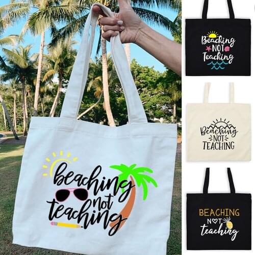 Beaching Not Teaching Summer Quote Graphic Zipper Beach Shoulder Bag Canvas Tote Shopping Bags End of The Year Teacher Gift