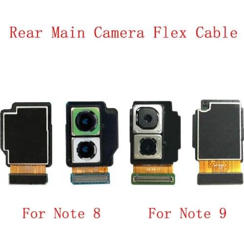 Rear Main Camera Flex Cable For Samsung Note8 N950F N950N N950U Note 9 N960F N960N N960U Back Rear Camera Flex Replacement