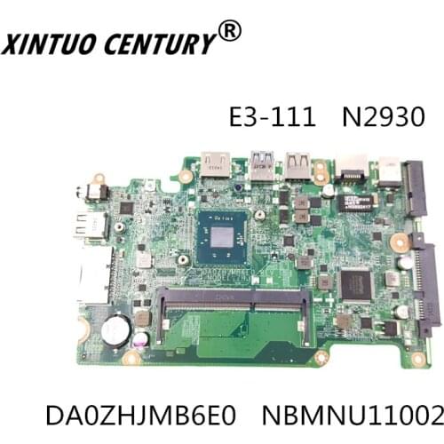 NBMNU11002 DA0ZHJMB6E0 N2930 motherboard FOR Acer Aspire E3-111 V3-111P TravelMate TMB115-M