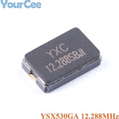 10pcs 12.288MHZ YSX530GA SMD Passive Crystal Oscillators 12.288M ± 10PPM 20pF X503212288MSB2GI