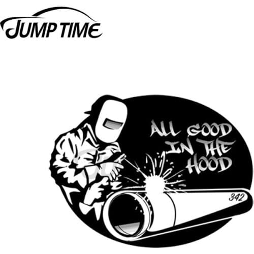 Jump Time 13 x 7.3cm All Good in the Hood 342 Welder Vinyl Car Stickers Creative Graffiti Sticker Waterproof Window Trunk Decal