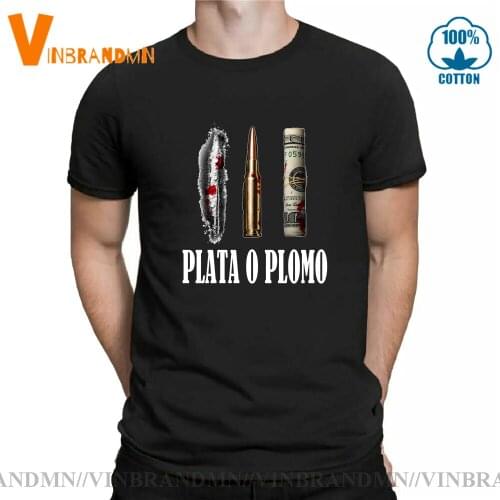 Popular classic TV Show Druger Plata O Plomo style T shirts Men Pablo Escobar tshirt Silver or Lead T-shirts EL Patron Tops&Tees