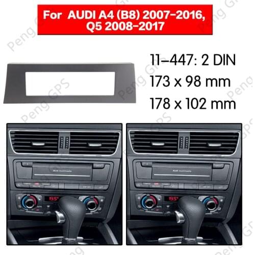 2 Din Car Radio DVD Fascia Frame Mount Refitting Kit Panel For AUDI A4 (B8) Q5 2007-2017 trim Bezel Dash Surround Adaptor Auto