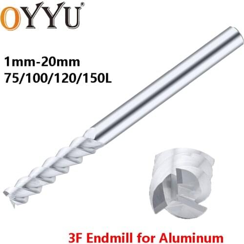 OYYU 75/100/120/150L 3 Flute Router Bit processing Aluminum Carbide Tungsten Steel Milling Cutter CNC Endmills 1-20mm