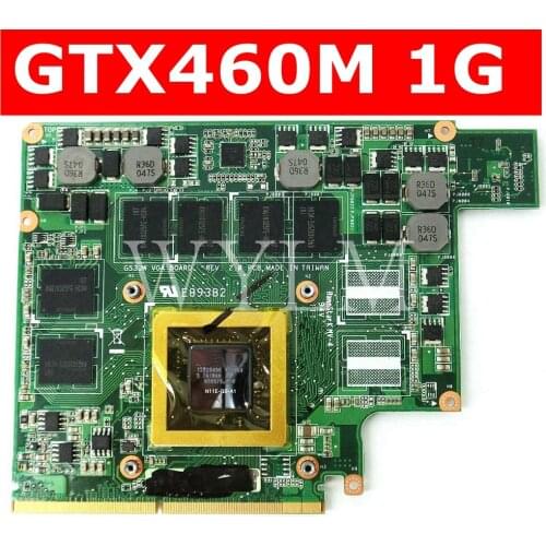 G73JW GTX460M 1GB N11E-GS-A1 For ASUS G53JW G53SW G53SX G73SW Laptopo VGA graphics card video card 100% Tested Working Well