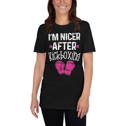 I'm Nicer After Kickboxing Shirt Funny Womens Short Sleeve Unisex T Shirt