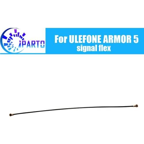Ulefone ARMOR 5 Antenna signal wire 100% Original Repair signal flex cable Replacement Accessory For Ulefone ARMOR 5
