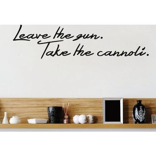 Leave the gun. Take the cannoli Godfather Film Movie Quotes Wall Sticker Vinyl Poster Wall Art