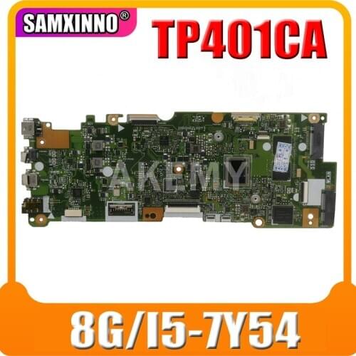 New TP401CA 8GB RAM/i5-7Y54U 128G-SSD Motherboard For Asus VivoBook Flip 14 TP401C TP401CA Laotop Mainboard Motherboard