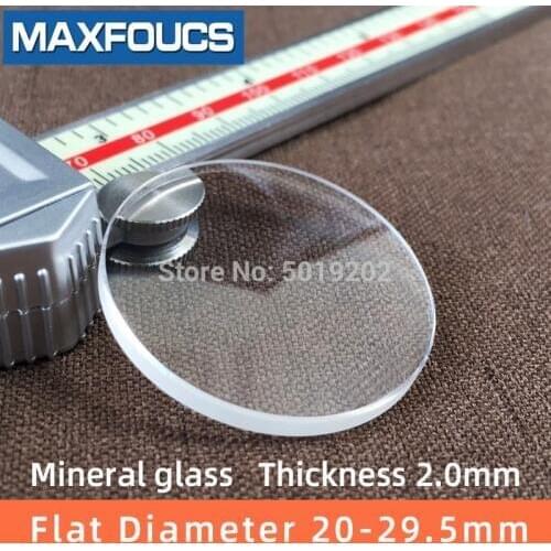 Watch glass Mineral glass Flat Thick 2.0 mm diameter 20mm ~ 29.5mm Maintenance tool accessor Transparent crystal ,1 Pieces
