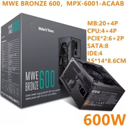 New PSU For Cooler Master Brand MWE BRONZE 600 ATX Game Mute Power Supply Rated 600W Peak 700W Power Supply MPX-6001-ACAAB
