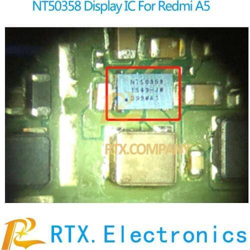NT50358 For Redmi 5A Display IC LCD Screen Display Power supply IC Chip Mobile phone repair chip 100% Original new 1-100pcs/lot