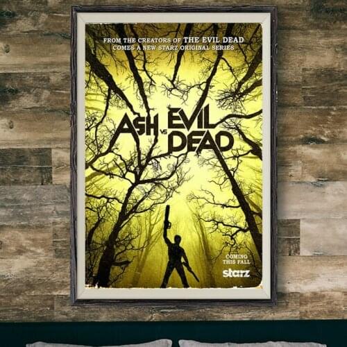 168 The Evil Dead ASH VS Evil Kill Fight Class 2015 TV 239 Wall Silk Cloth Poster Art Decoration Gift