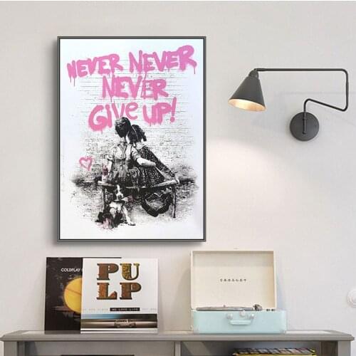 Graffiti Wall Art Painting NEVER GIVE UP Street Art Printing Posters for Living Room Pop Canvas Painting Picture Home Decor