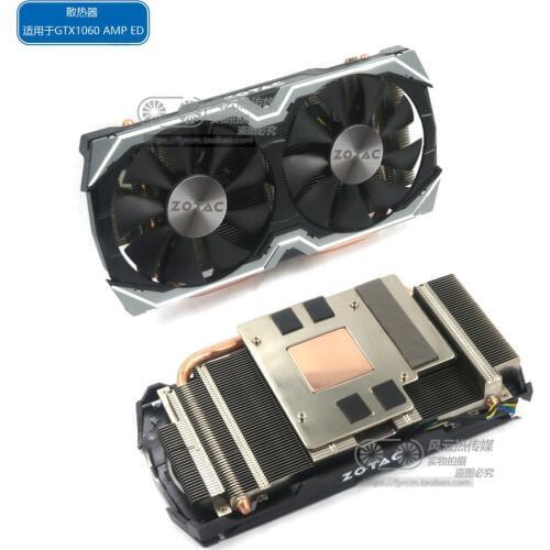 Original for ZOTAC GTX1070 8G MINI GTX1060 AMP EDITION Graphics card Cooler Radiator
