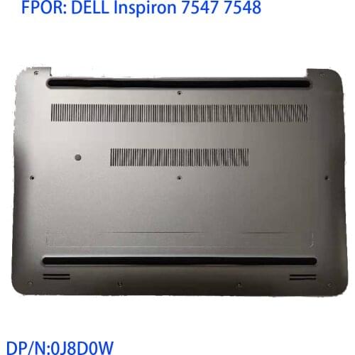 For Dell Inspiron laptop bottom case 15 7547 7548 p41f silver bottom base 0j8d0w j8d0w brand new original