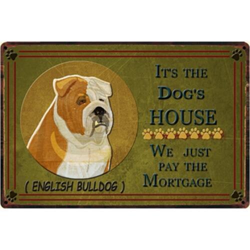 [ Kelly66 ] Its The Dogs House English Bulldog Metal Sign Tin Poster Home Decor Bar Wall Art Painting 20*30 CM Size y-2253