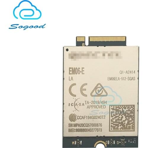 Quectel EM06-E EM06 EM06ELA-512-SAGS FDD-LTE/TDD-LTD 4G LTE-A UMTS/HSPA+ Cat6 300Mbps M.2 module for EMEA/ APAC/ Brazil