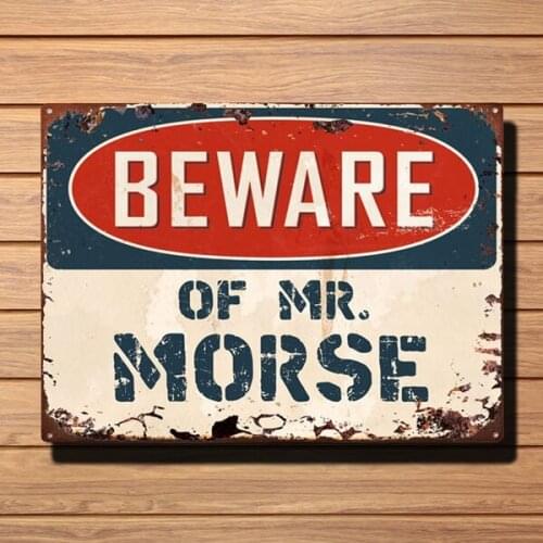Beware of MR. MORSE Chic Plate TIN Sign Home Decor Funny Gift Ideas Vintage Metal Tin Sign Retro Tin Plate Sign Wall Art Decor