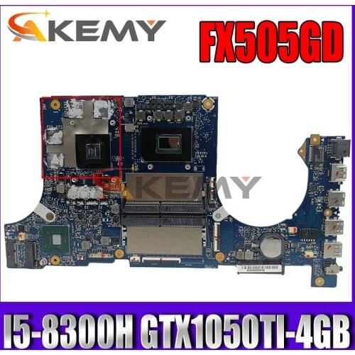 Akemy FX505GD/MB Laptop motherboard for ASUS TUF Gaming FX505GE FX505GD FX505G original mainboard I5-8300H GTX1050TI-4GB