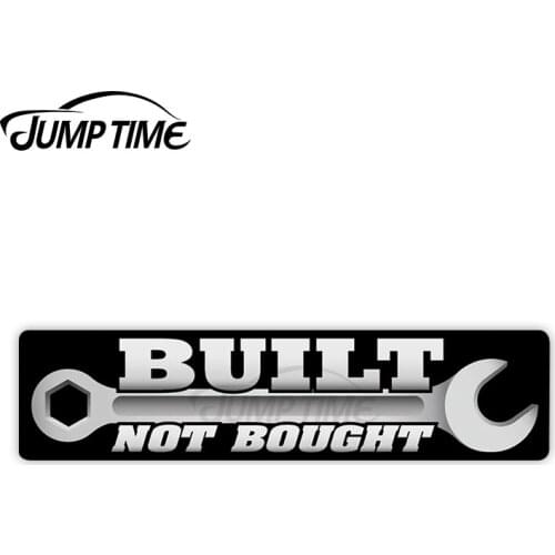 Jump Time 13cm x4cm Built Not Bought Sign Vinyl Decals Slap Car Sticker Creative Window Wiper Bulding Waterproof Accessories