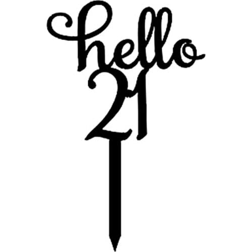 Hello 16 18 21 30 40 Happy Birthday Cake Topper Acrylic Cake Toppers for Anniversary Birthday Party Dessert Cake Decorations
