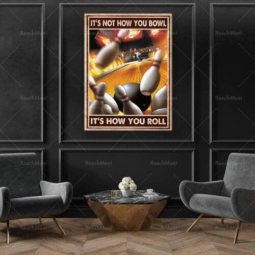 Its Not How You Bowl, Its How You Roll, Bowler Motivational Poster, Bowling Strike Art Print, Bowling Alley Canvas for Home