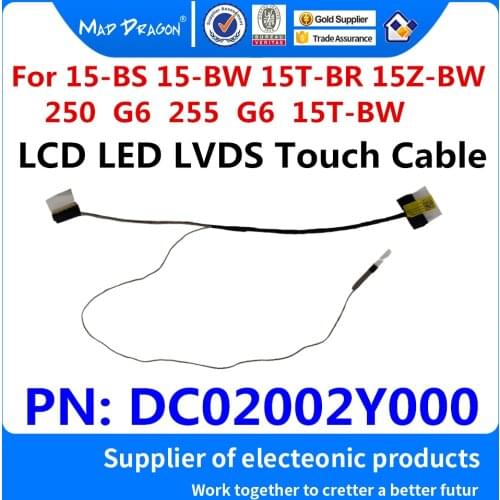 New Original Laptop Touch Cable LCD EDP Display Cable for HP 15-BS 15-BW 15T-BR 15Z-BW 250 G6 255 G6 15T-BW CBL50 DC02002Y000