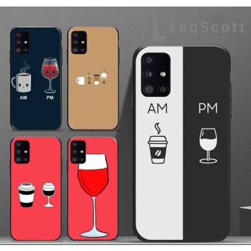 Coffee Wine Cup Phone Case For Samsung A32 A51 A52 A71 A50 A12 A21S S10 S20 S21 Plus Fe Ultra