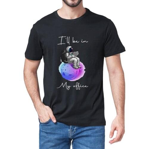 Unisex Cotton I'll Be In My Office Astronaut Reading Universe Funny Summer Mens Novelty T-Shirt Women Casual Streetwear EU Size