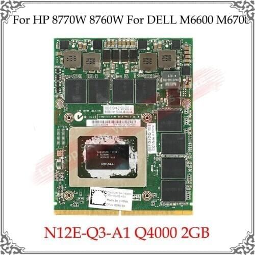 Original 2GB Graphic Card For HP 8770W 8760W For Dell M6600 M6700 N12E-Q3-A1 Q4000 2G Display Video GPU Card Tested Working