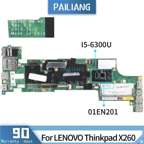 PAILIANG Laptop motherboard For LENOVO Thinkpad X260 01EN201 NM-A531 Mainboard Core SR2F0 I5-6300U TESTED DDR4