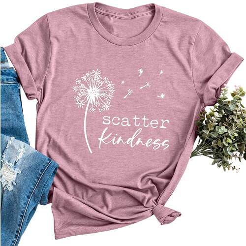 Dandelion Scatter Kindness Printed T-shirts Women Summer 2020 T Shirt Women Cotton Graphic Tee Loose O Neck Harajuku Top