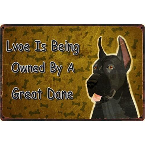 [ Kelly66 ] Dog Love Is Being Owned By A Great Dane Metal Sign Tin Poster Home Decor Bar Wall Art Painting 20*30 CM Size y-2185