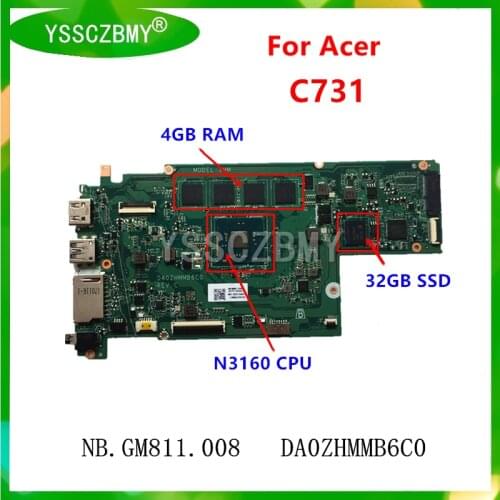 DA0ZHMMB6C0 mainboard for Acer Chromebook C731 CB311-7H Notebook motherboard NBGM811008 with N3160 CPU 4GB RAM 32GB SSD