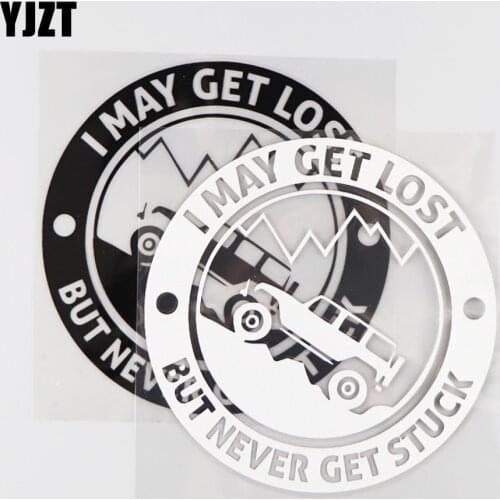 YJZT 14×14CM I MAY GET LOST BUT NEVER GET STUCK Vinyl Decal Car Sticker Funny Creative Black/Silver 4C-0379