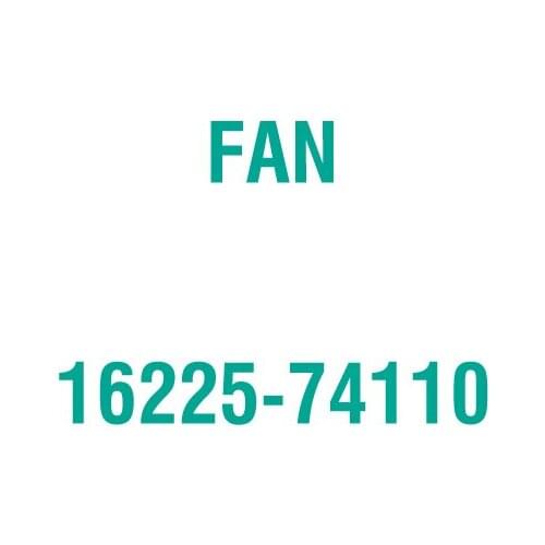 For Kubota 16225-74110 FAN