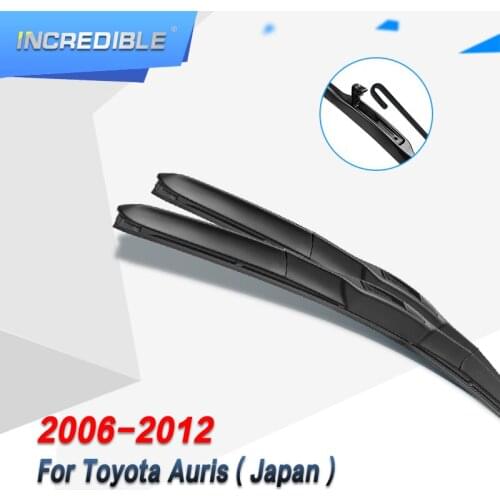 INCREDIBLE Hybrid Wiper Blades for Toyota Auris Japan model Fit Hook Arms 2006 2007 2008 2009 2010 2011 2012