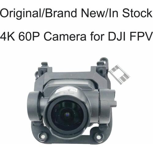 Original And Brand New DJI FPV 4K 60P Gimbal Camera Module Spare Part for FPV Drone Replacement In Stock