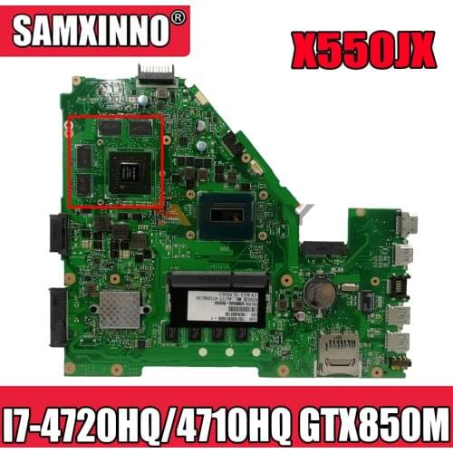 Akemy X550JK laptop motherboard For Asus X550JX X550JF X550JD X550JK X550J mainboard 4G-RAM I7-4720HQ/4710HQ GTX850M/2GB