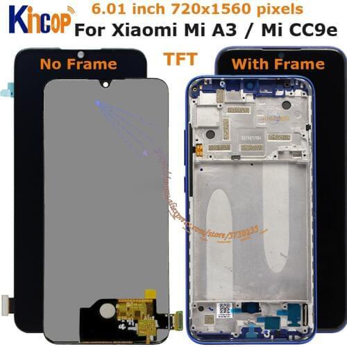 TFT For Xiaomi Mi A3 LCDwith frame Touch For Xiaomi MI CC9E Screen Digitizer Sensor For Xiaomi MiA3 M1906F9SH M1906F9SI Display