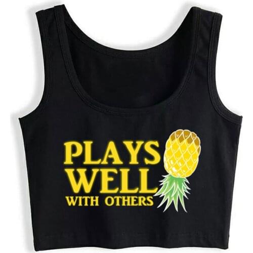 Crop Top Female Plays Well with Others Pineapple Swinger Life Funny White Print Tops Women