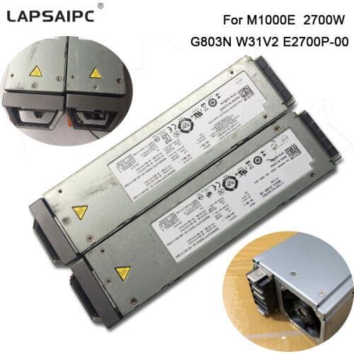 Lapsaipc for 2700W Blade Center Server power supply G803N W31V2 E2700P-00 power adapter M1000E Original