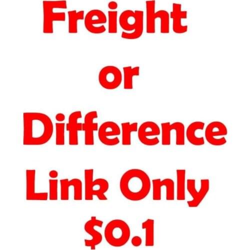 Additional Pay on Your Order,Special Link To Make Up The Difference, Please Do Not Place An Order, Order Will Not Be Shipped