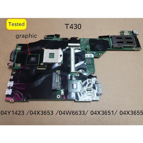 FRU: 04Y1423 04X3653 04W6633 04X3651 04X3655 For Lenovo T430 Laptop motherboard with Graphics