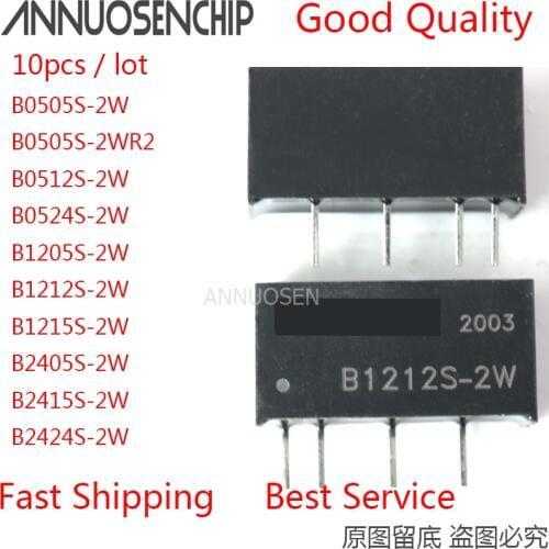 10PCS B0505S-2W B0505S-2WR2 B0512S-2W B0524S-2W B1205S-2W B1212S-2W B1215S-2W B2405S-2W B2415S-2W B2424S-2W SIP-4 NEW in stock