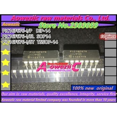 Aoweziic 100% new original PIC16F676-I/P DIP-14 PIC16F676-I/SL SOP-14 PIC16F676-I/ST TSSOP-14 micro core controller PIC16F676