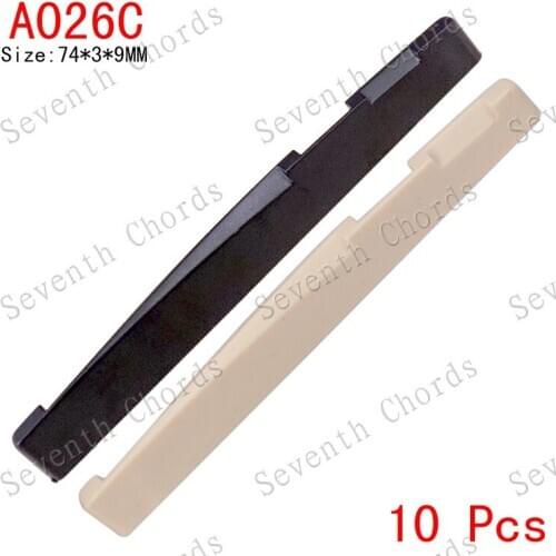 10 Pcs Fully Compensated.74MM Plastic String Bridge Saddle for Acoustic Guitar - 74*3*9mm - Black and Lvory-White for choose