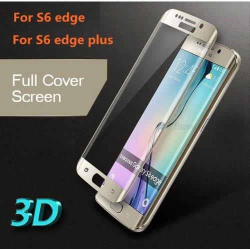 3D Curved Tempered Glass For Samsung Galaxy S6 edge Full Screen Cover Explosion-proof Screen Protector Film For S6 edge plus